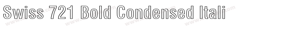 Swiss 721 Bold Condensed Italic BT字体转换